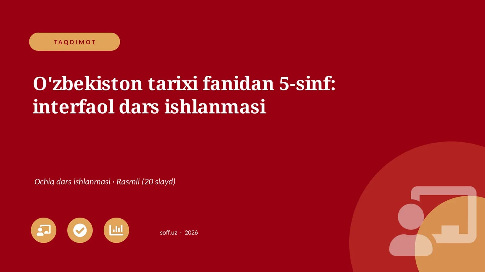 O'zbekiston tarixi fanidan 5-sinf: interfaol dars ishlanmasi