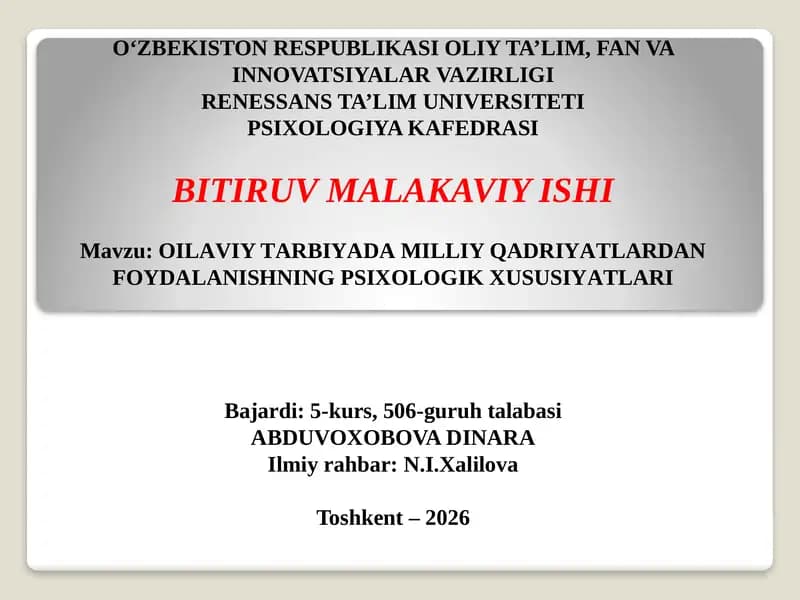 ОILАVIY TАRBIYАDА MILLIY QАDRIYАTLАRDАN FОYDАLАNISHNING РSIXОLОGIK XUSUSIYАTLАRI