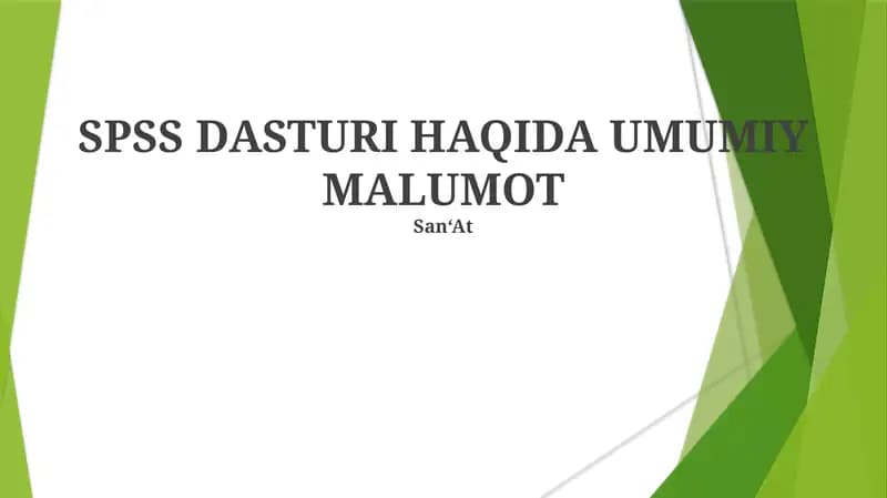 SPSS DASTURI HAQIDA UMUMIY MALUMOT