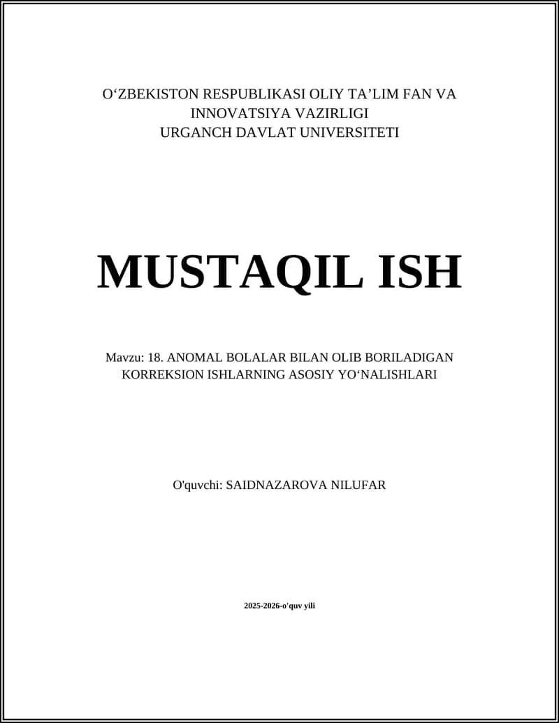 ANOMAL BOLALAR BILAN OLIB BORILADIGAN KORREKSION ISHLARNING ASOSIY YO‘NALISHLARI