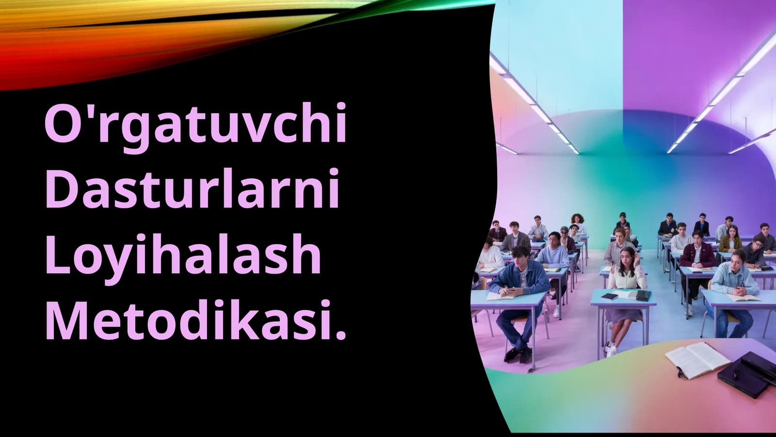 O'rgatuvchi Dasturlarni Loyihalash Metodikasi