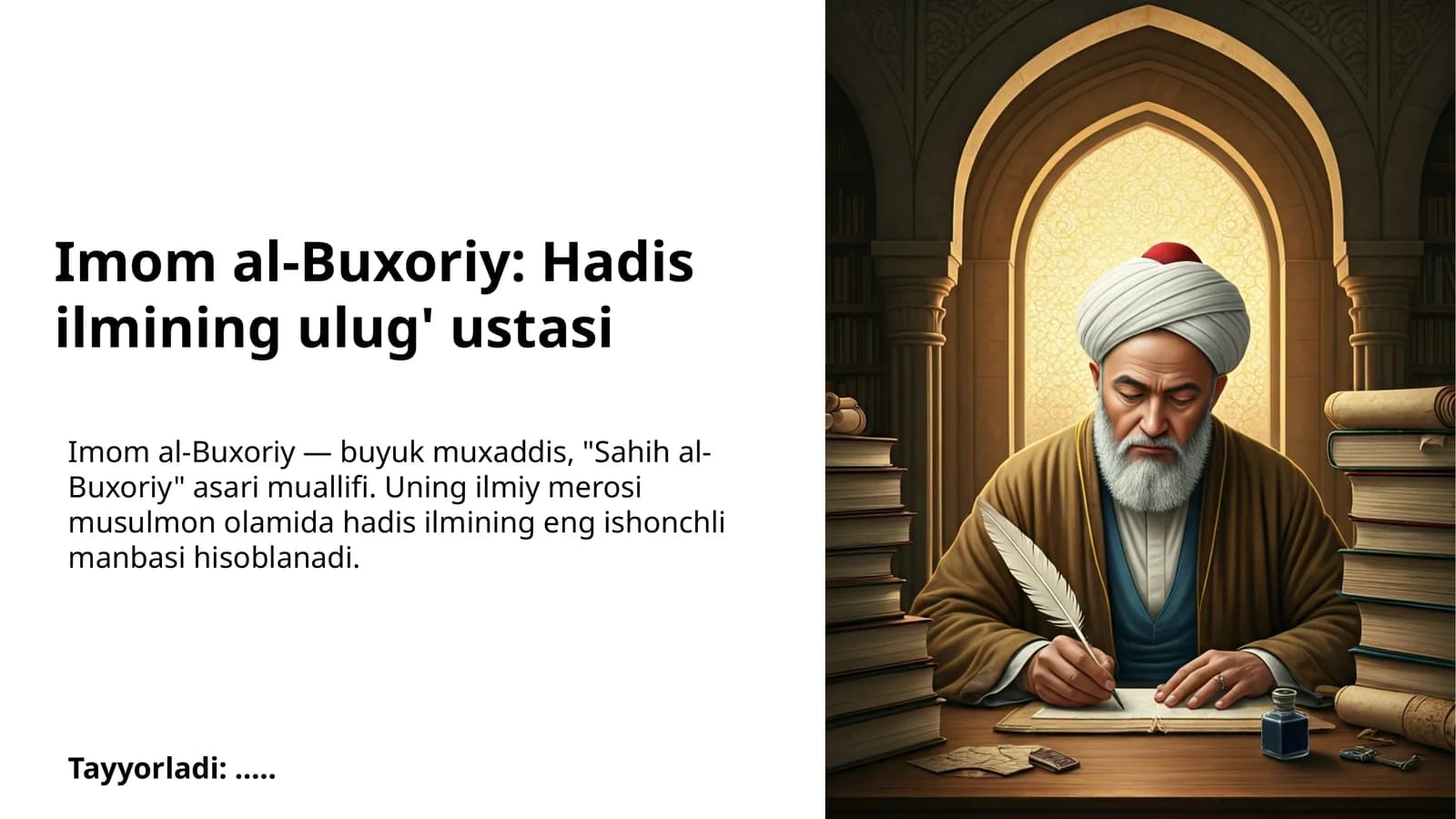 Imom al-Buxoriy: Hadis ilmining ulug' ustasi