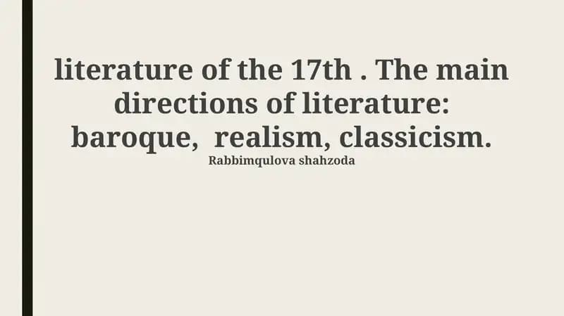 Literary Landscape of the 17th Century: Baroque, Realism, and Classicism
