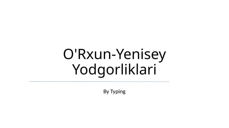 O'Rxun-Yenisey Yodgorliklari