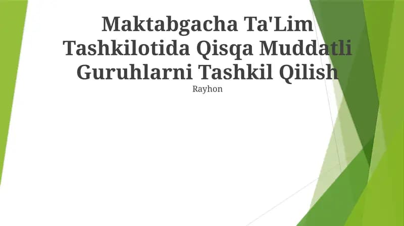 Maktabgacha Ta'Lim Tashkilotida Qisqa Muddatli Guruhlarni Tashkil Qilish