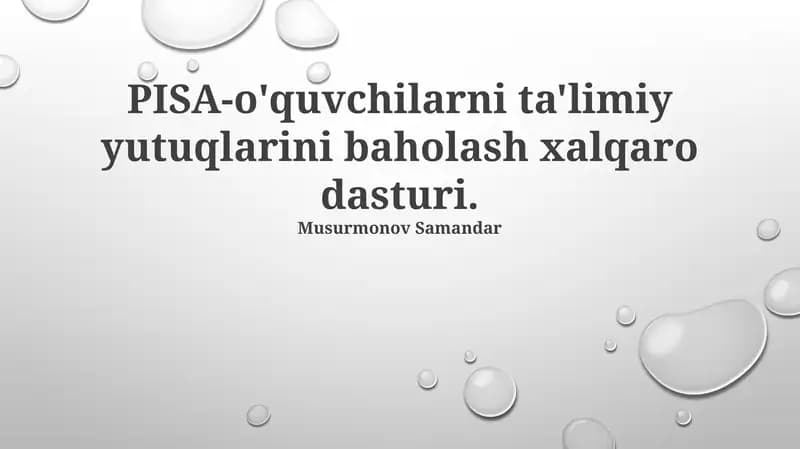 PISA-o'quvchilarni ta'limiy yutuqlarini baholash xalqaro dasturi