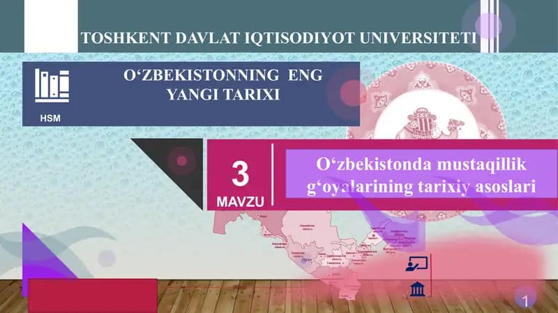 O‘zbekistonda mustaqillik g‘oyalarining tarixiy asoslari