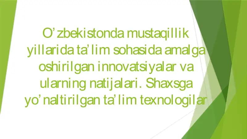 O‘zbekistondagi Mustaqillik Yillari Data’lim Innovatsiyalari