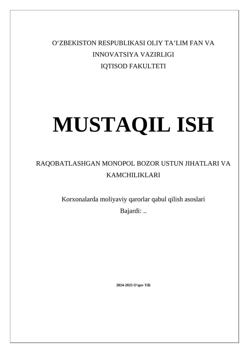 Raqobatlashgan Monopol Bozor Ustun Jihatlari va Kamchiliklari