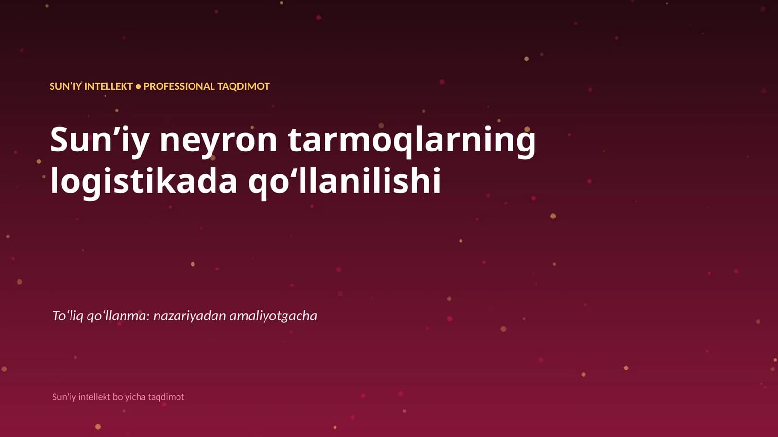 Sunʼiy neyron tarmoqlarning logistikada qoʻllanilishi