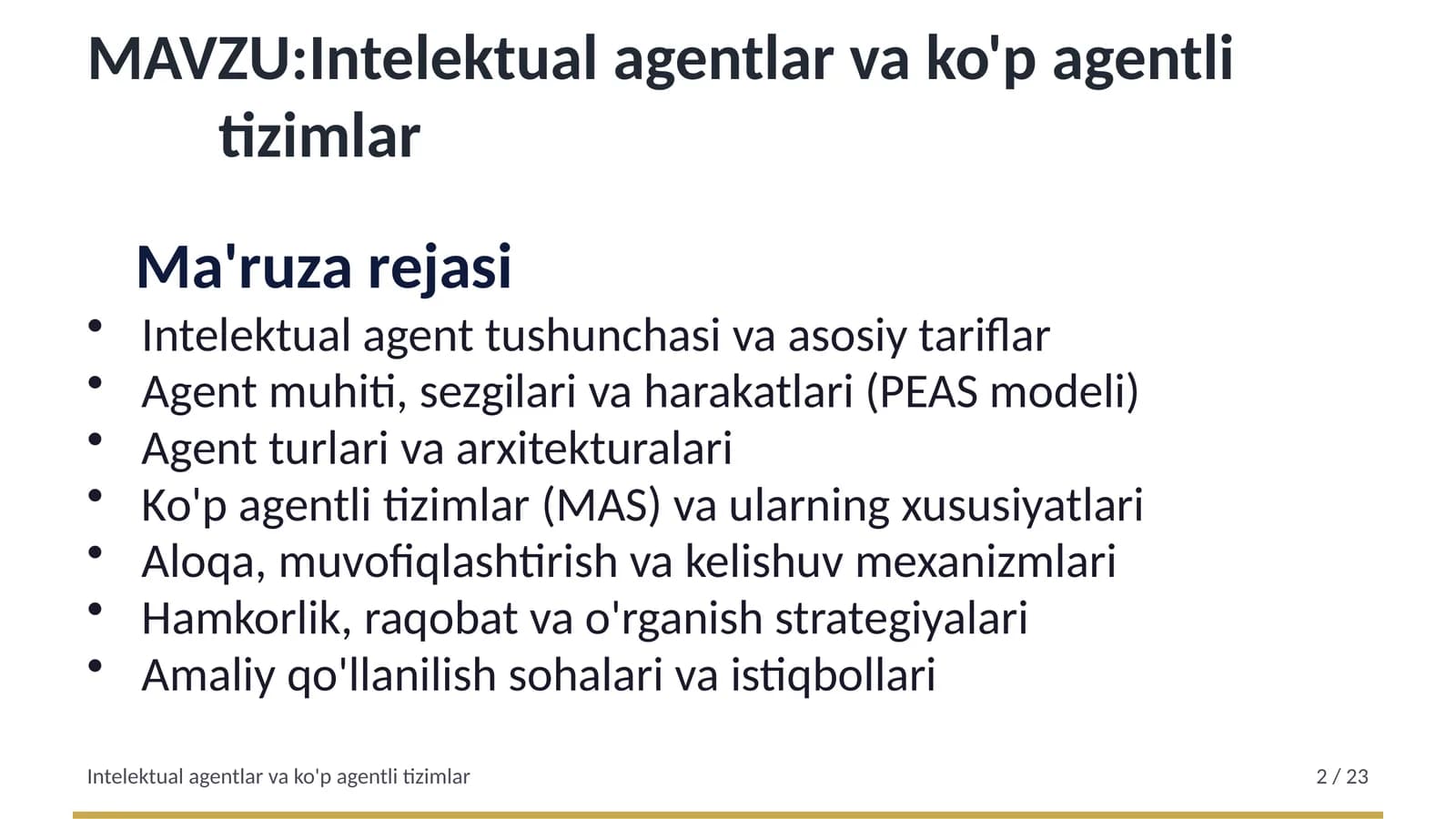 Intelektual agentlar va ko'p agentli tizimlar