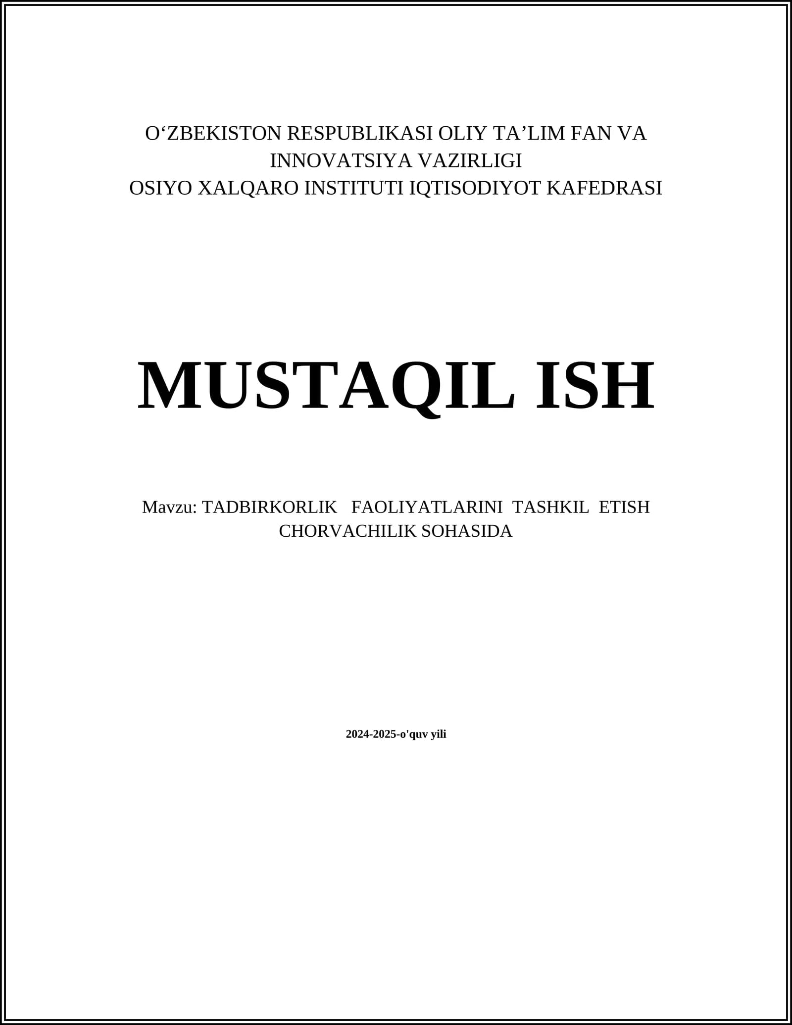 TADBIRKORLIK  FAOLIYATLARINI TASHKIL ETISH CHORVACHILIK SOHASIDA