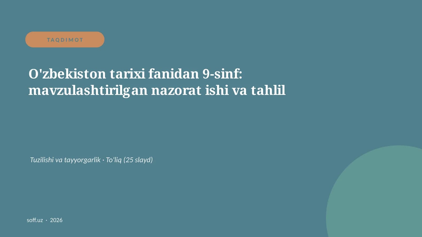 O'zbekiston tarixi fanidan 9-sinf: mavzulashtirilgan nazorat ishi va tahlil
