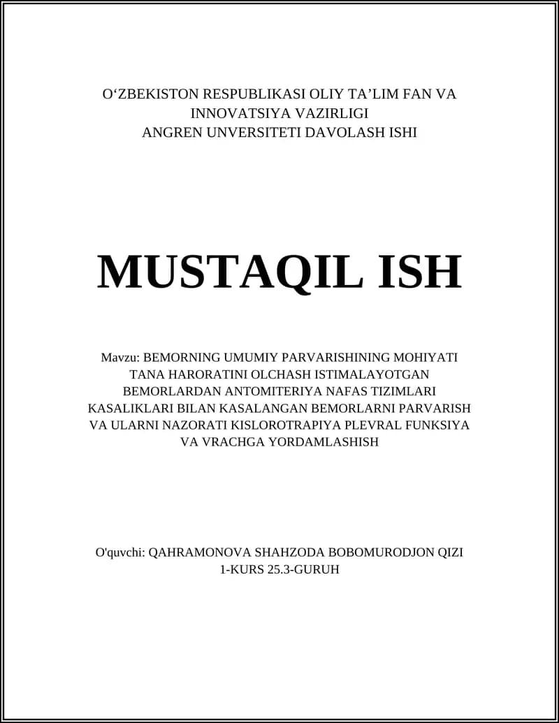 BEMORNING UMUMIY PARVARISHINING MOHIYATI TANA HARORATINI OLCHASH ISTIMALAYOTGAN BEMORLARDAN ANTOMITERIYA NAFAS TIZIMLARI KASALIKLARI BILAN KASALANGAN BEMORLARNI PARVARISH VA ULARNI NAZORATI KISLOROTRAPIYA PLEVRAL FUNKSIYA VA VRACHGA YORDAMLASHISH