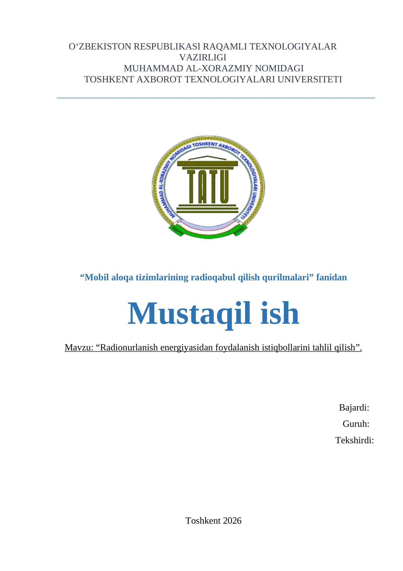 Radionurlanish energiyasidan foydalanish istiqbollarini tahlil qilish.