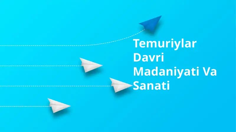 Temuriylar Davri Madaniyati Va Sanati