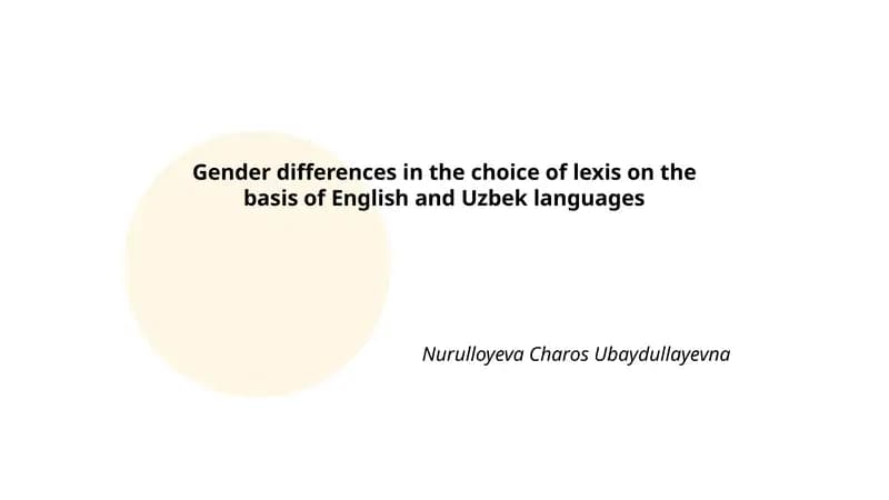 Gender differences in the choice of lexis on the basis of English and Uzbek languages