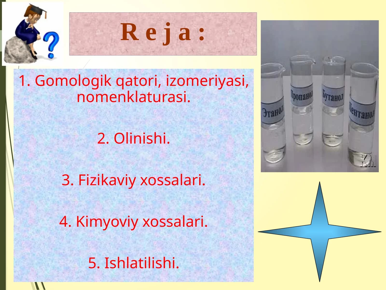 Bir atomli spirtlar: tuzilishi, olinishi, xossalari