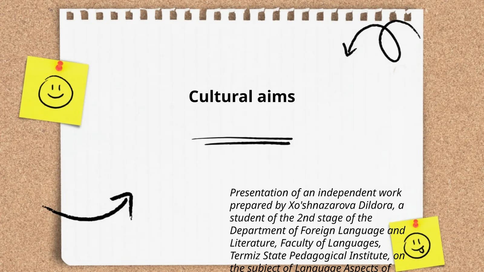 Cultural aims