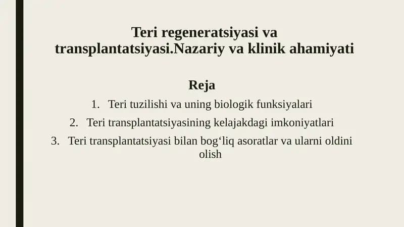 Teri regeneratsiyasi va transplantatsiyasi.Nazariy va klinik ahamiyati