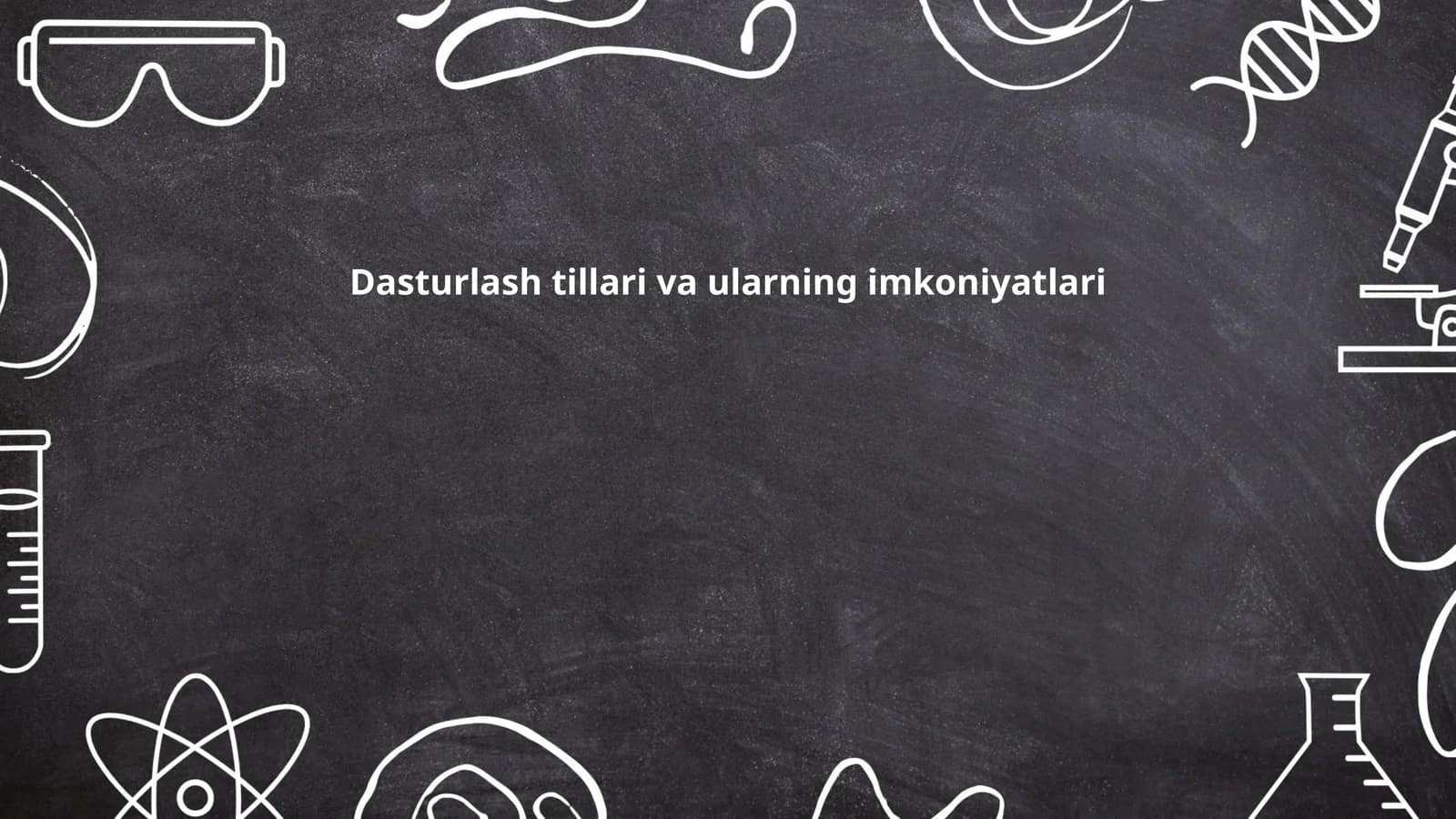 Dasturlash tillari va ularning imkoniyatlari