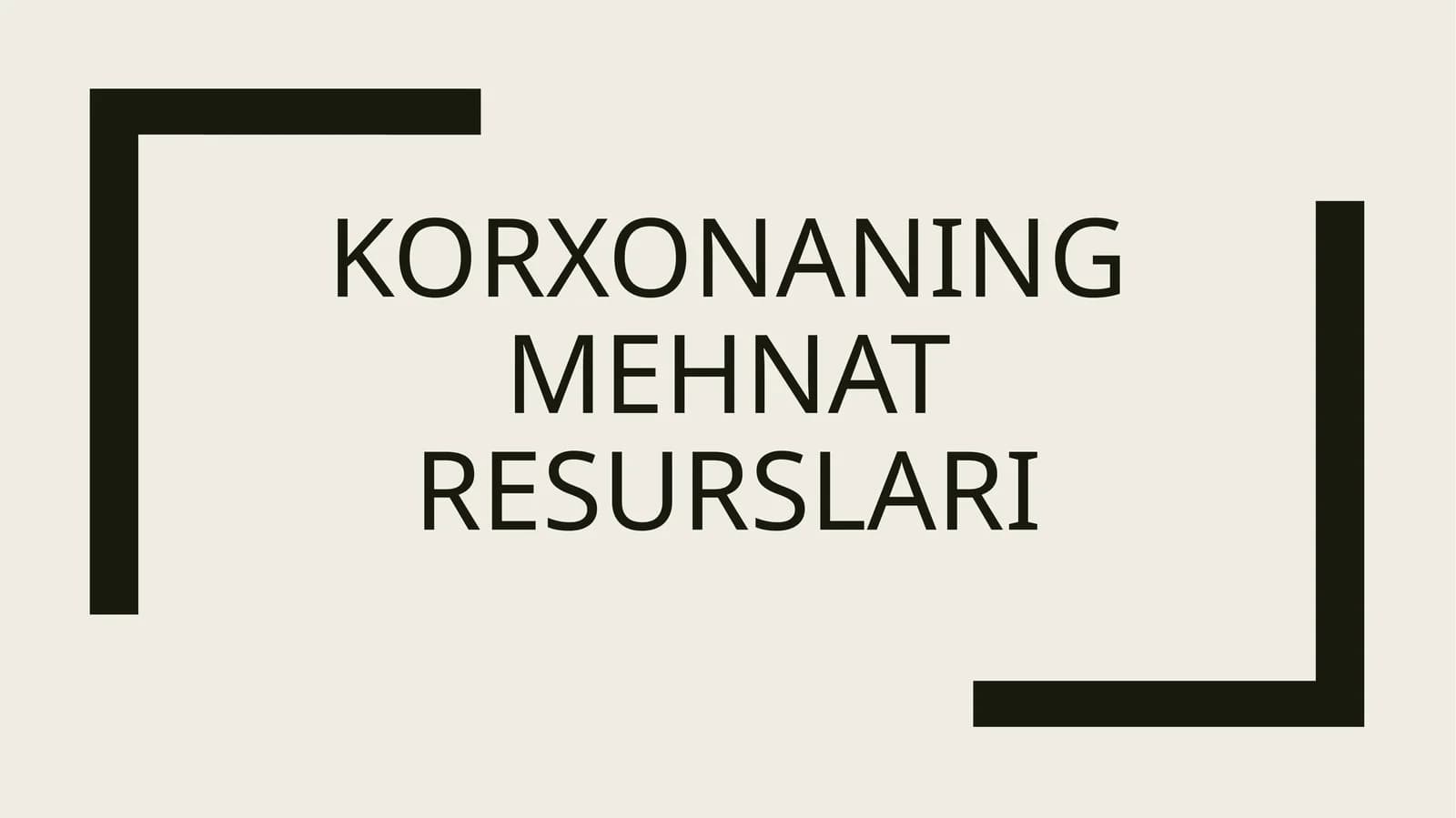 Korxonaning Mehnat Resurslari