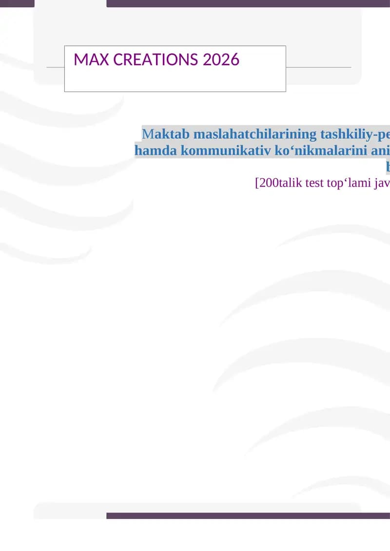 Maktab maslahatchilarining tashkiliy-pedagogik hamda kommunikativ ko‘nikmalarini aniqlash va baholash