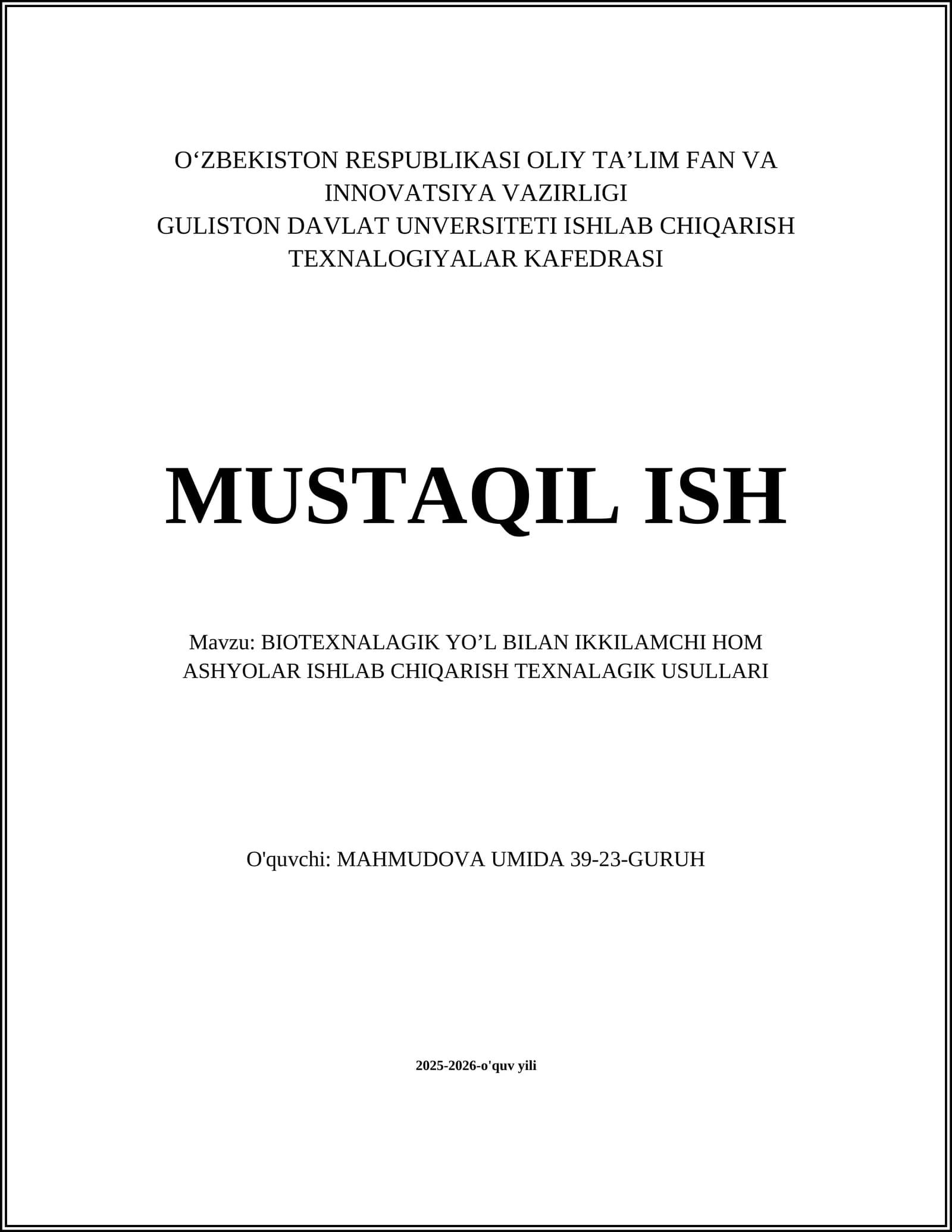 BIOTEXNALAGIK YO’L BILAN IKKILAMCHI HOM ASHYOLAR ISHLAB CHIQARISH TEXNALAGIK USULLARI