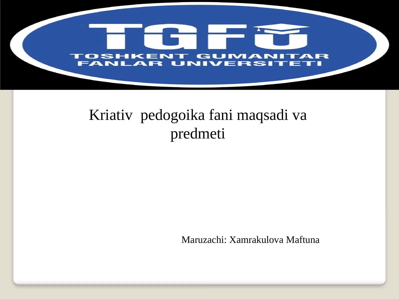 Креативлик педогогика фани маqsади ва предмети