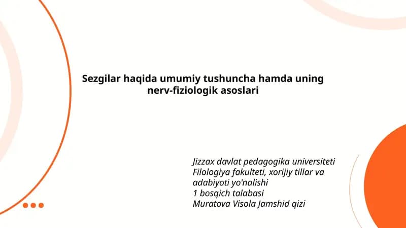 Sezgilar haqida umumiy tushuncha hamda uning nerv-fiziologik asoslari