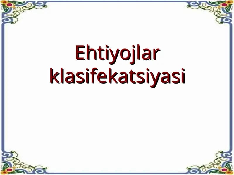 Ehtiyojlar klasifekatsiyasi