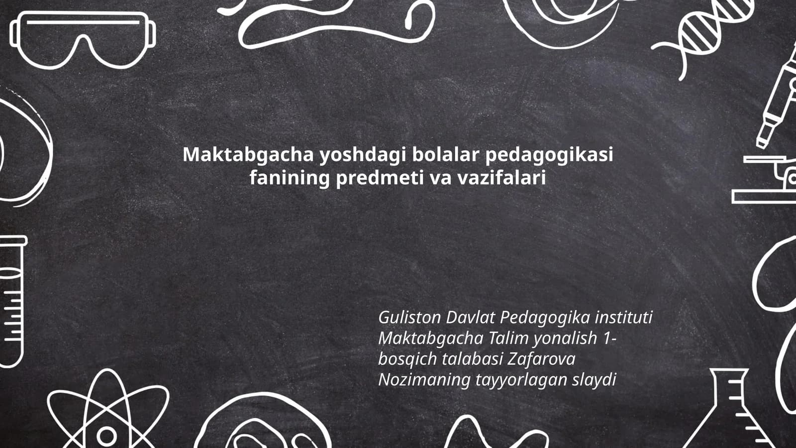 Maktabgacha yoshdagi bolalar pedagogikasi fanining predmeti va vazifalari
