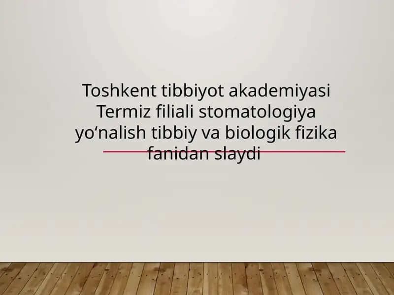 Eshitish biofizikasi elementlari. Ultratovush va uni stomatologiyada qoʻllanilishi