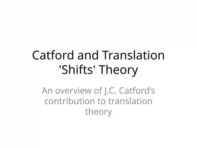 A Linguistic Theory of Translation by J.C. Catford