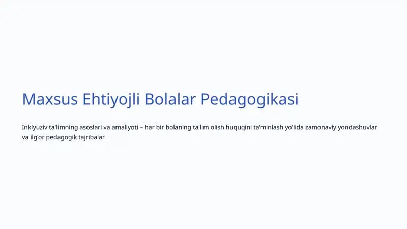 Maxsus Ehtiyojli Bolalar Pedagogikasi