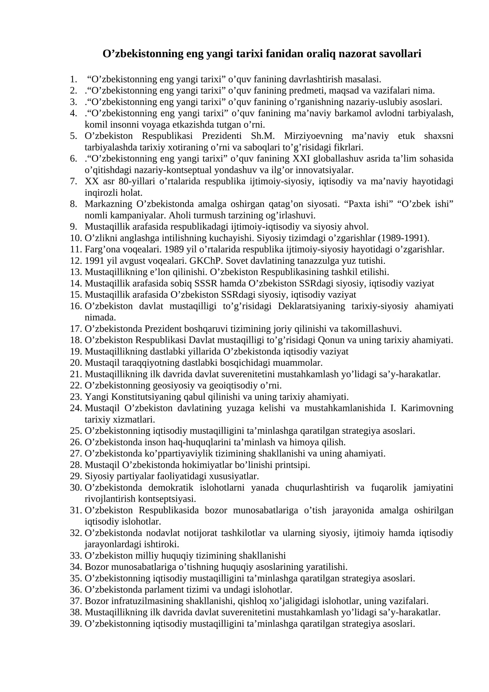 O’zbekistonning eng yangi tarixi fanidan oraliq nazorat savollari