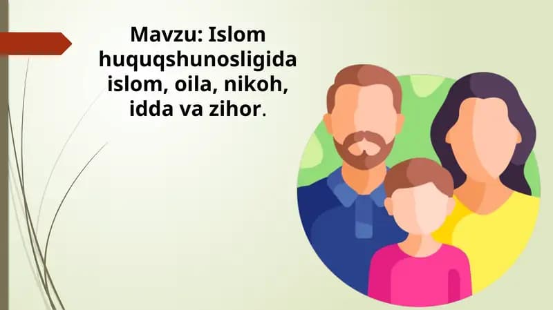 Islom huquqshunosligida oila nikoh taloq idda zihor tushunchalari 2