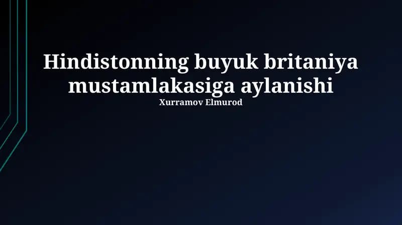 Hindistonning buyuk britaniya mustamlakasiga aylanishi