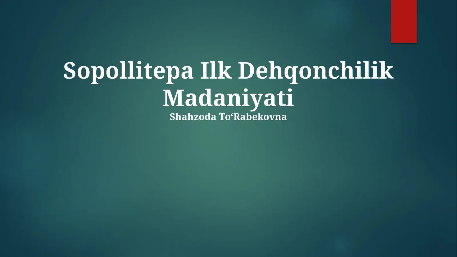 Sopollitepa Ilk Dehqonchilik Madaniyati