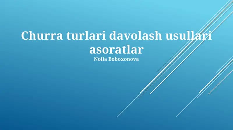 Churra turlari davolash usullari asoratlar