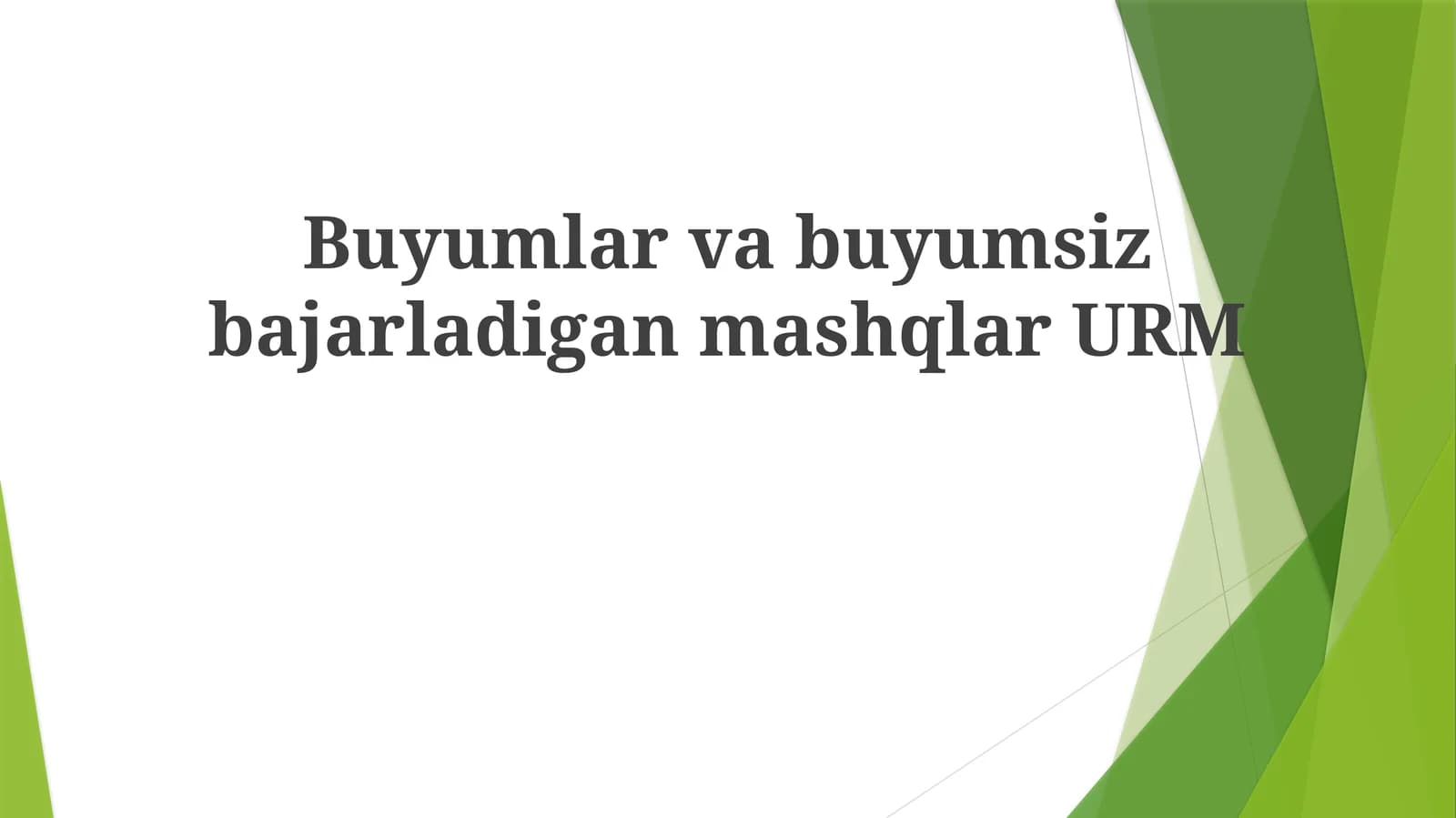 BuyumlarvabuyumsizbajarladiganmashqlarURM