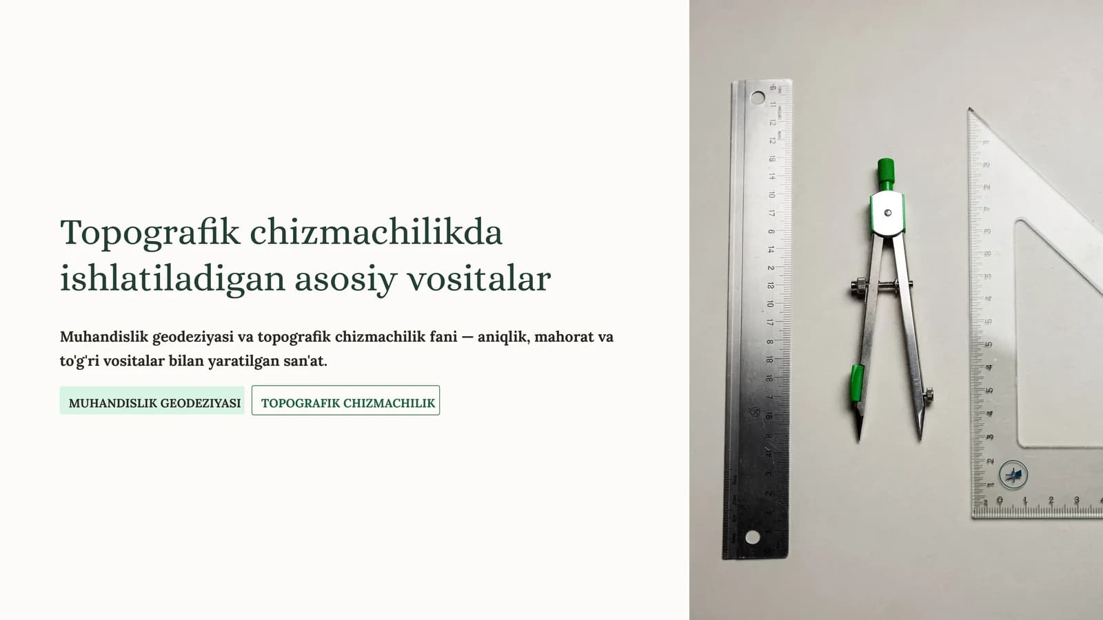 Topografik chizmachilikda ishlatiladigan asosiy vositalar