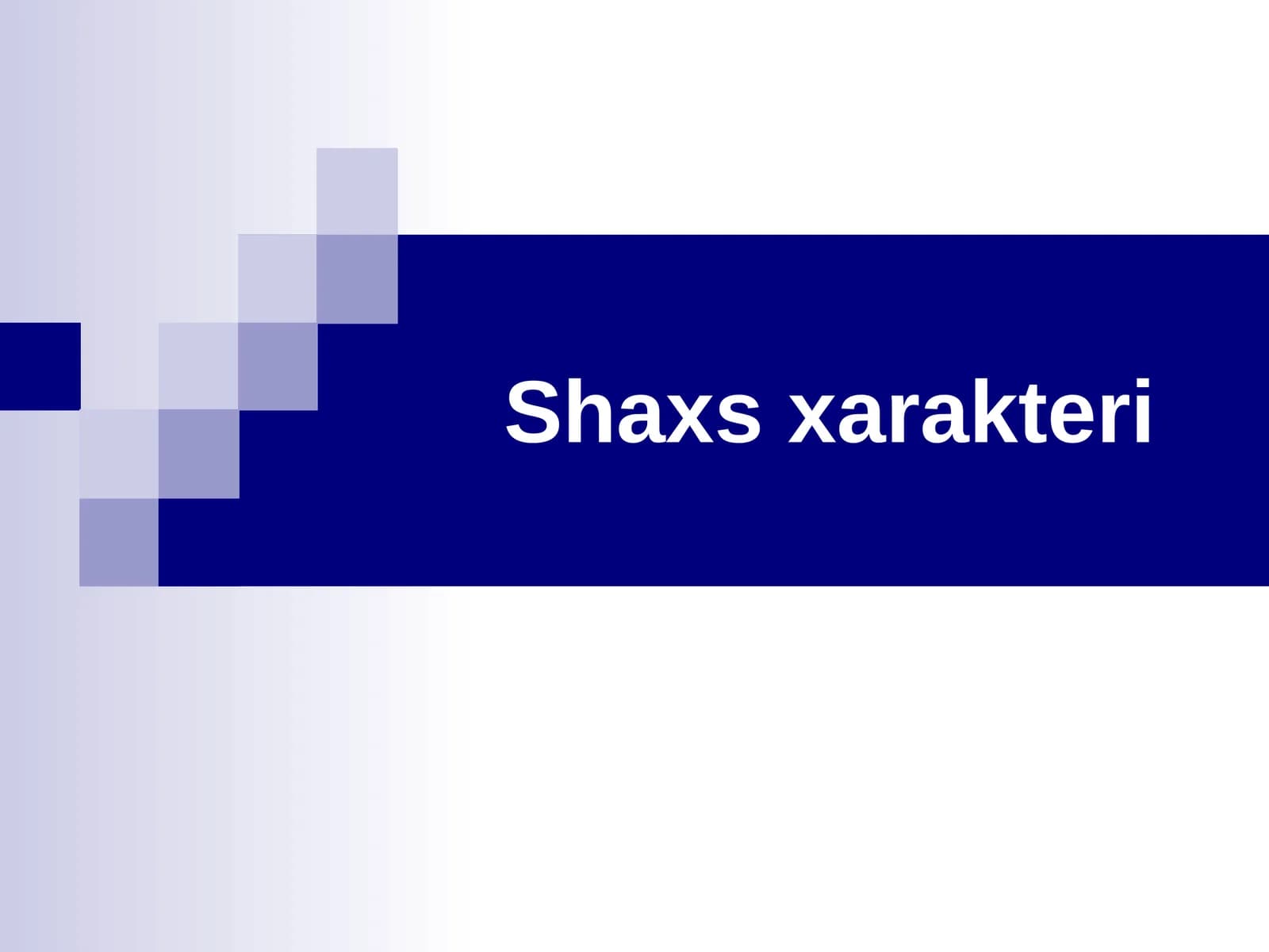 Xarakter haqida tushuncha