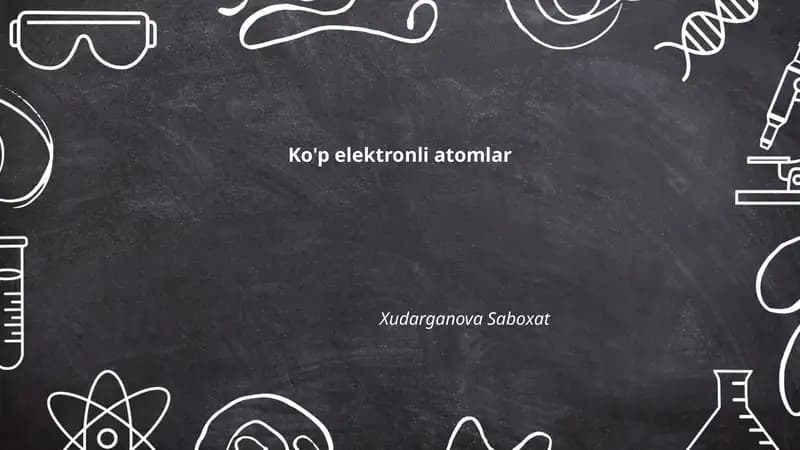 Ko'p elektronli atomlar