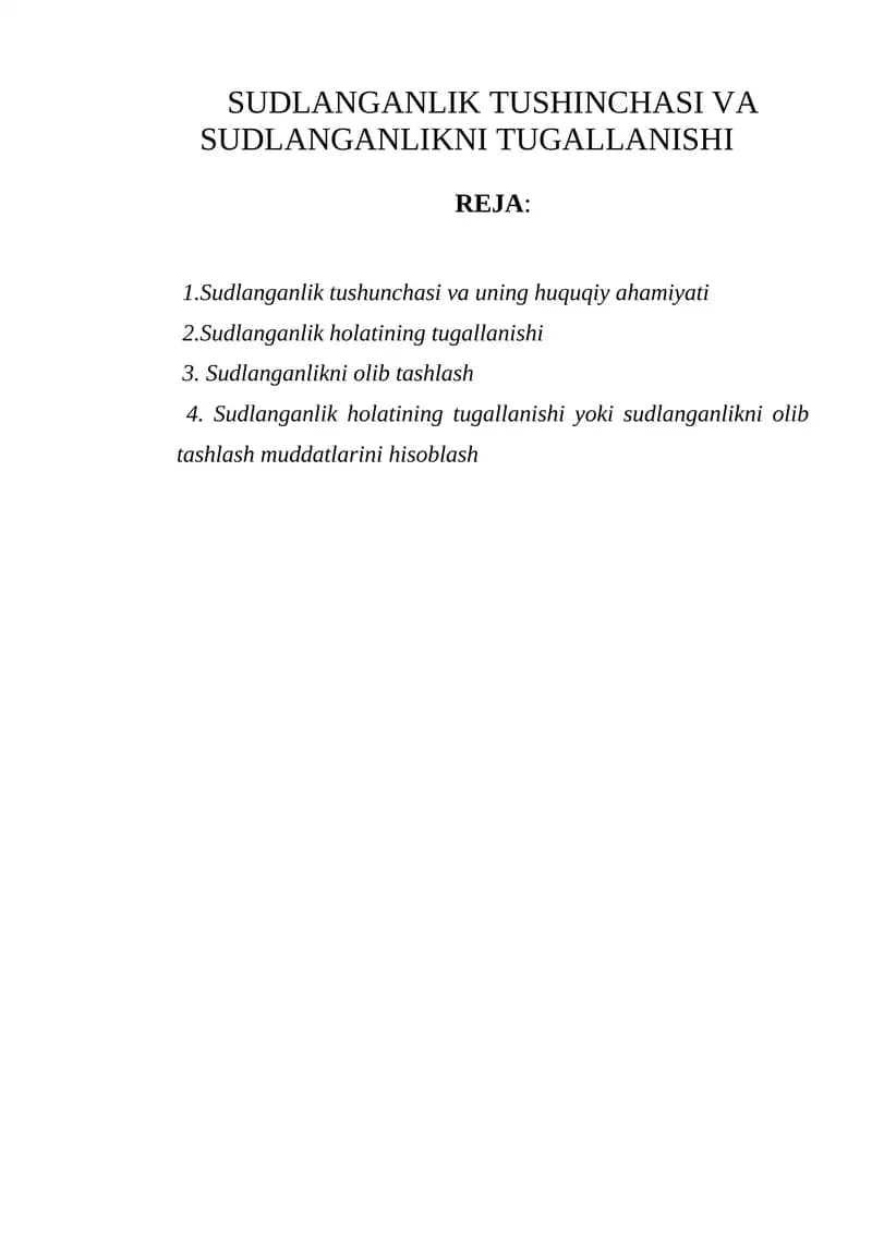 Sudlanganlik Tushunchasi va Sudlanganlikni Tugallanishi