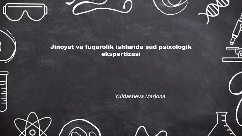 Jinoyat va fuqarolik ishlarida sud psixologik ekspertizasi