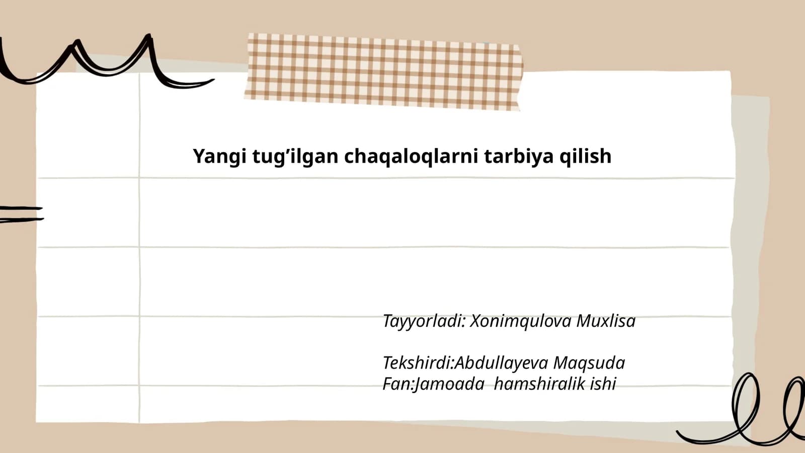 Yangi tug’ilgan chaqaloqlarni tarbiya qilish