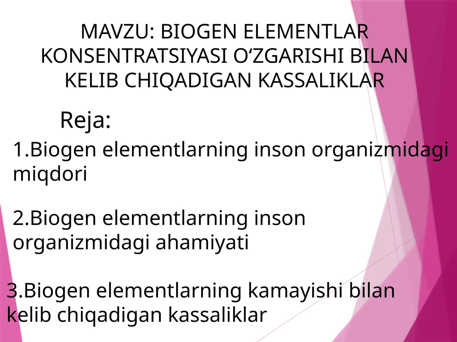 BIOGEN ELEMENTLAR KONSENTRATSIYASI OʻZGARISHI BILAN KELIB CHIQADIGAN KASSALIKLAR