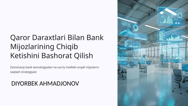 Qaror Daraxtlari Bilan Bank Mijozlarining Chiqib Ketishini Bashorat Qilish