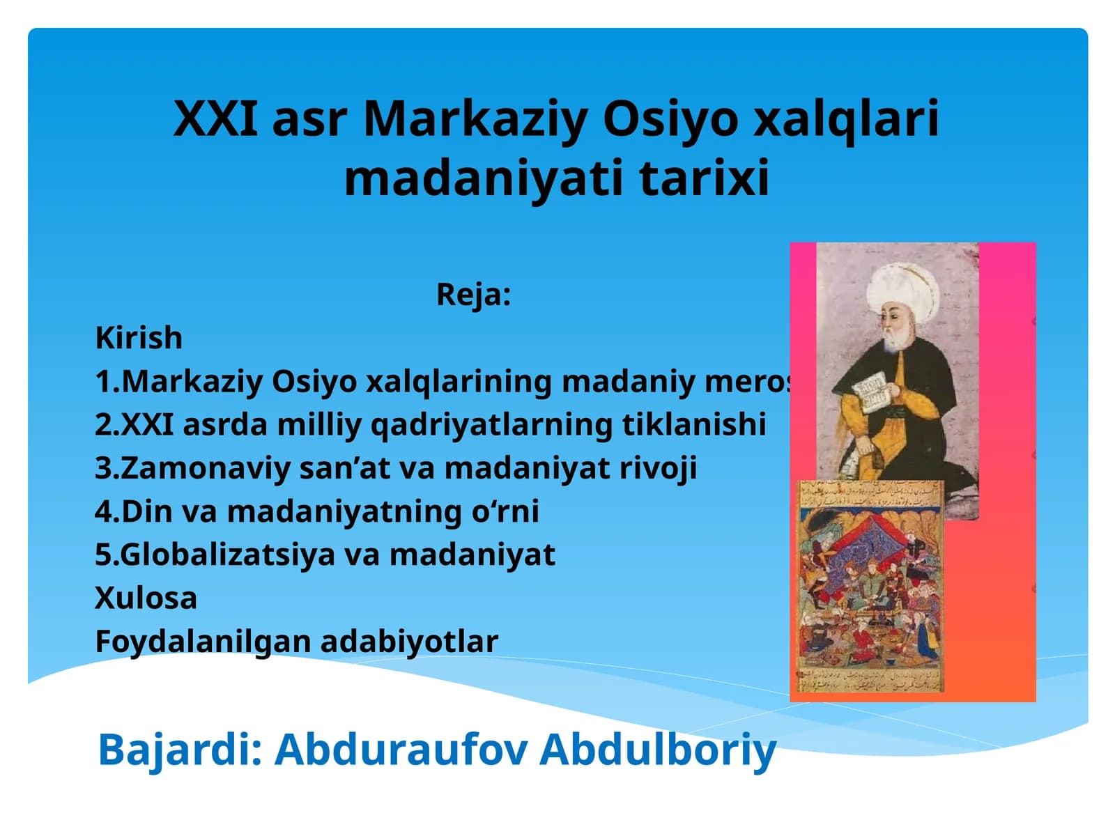 XXI asr Markaziy Osiyo xalqlari madaniyati tarixi